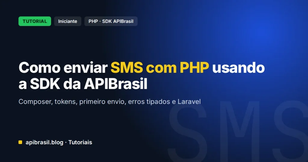 Como enviar SMS com PHP usando a SDK da APIBrasil