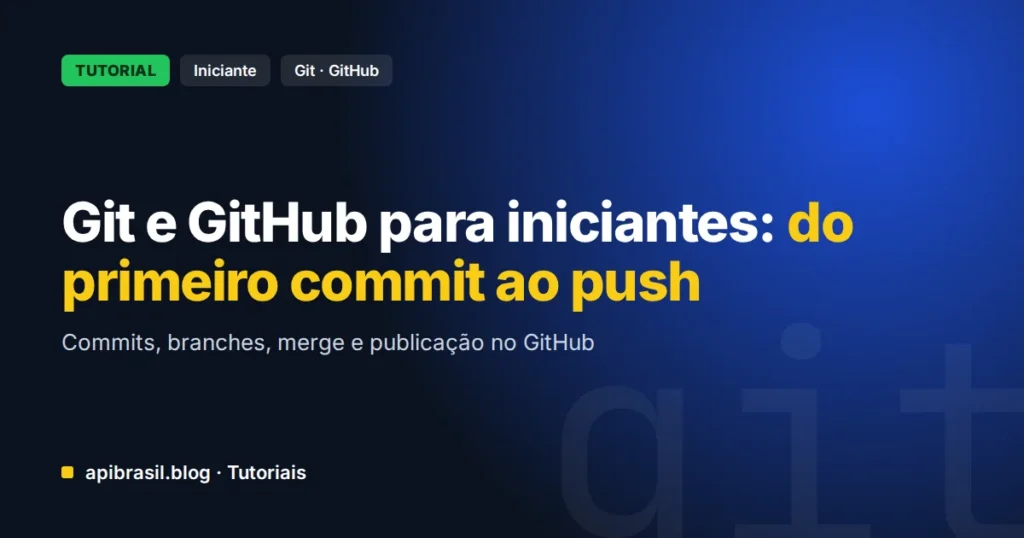 Git e GitHub para iniciantes: do primeiro commit ao push