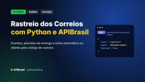 Como rastrear encomendas dos Correios com Python e a APIBrasil