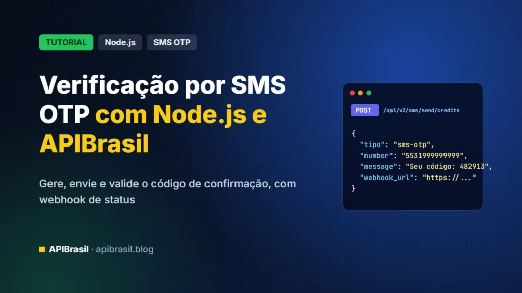 Verificação por SMS OTP com Node.js e a APIBrasil: código de confirmação passo a passo