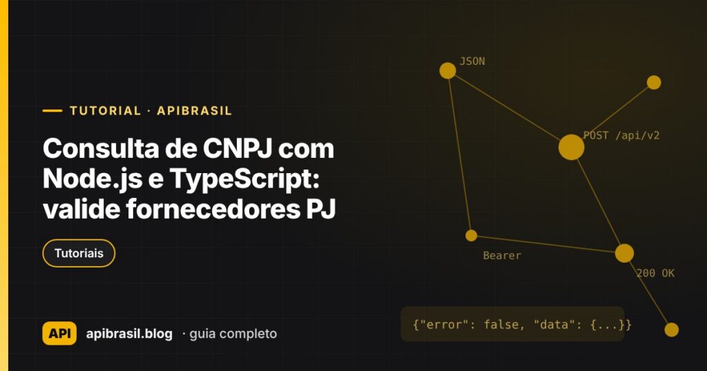 Capa do artigo Consulta de CNPJ com Node.js e TypeScript: valide fornecedores PJ