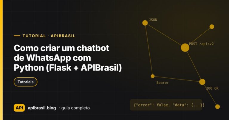 Capa do artigo Como criar um chatbot de WhatsApp com Python (Flask + APIBrasil)